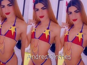 Andrea10Inches