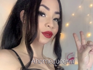 Ahomequeenn