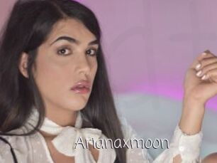 Arianaxmoon