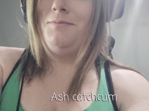 Ash_catchcum