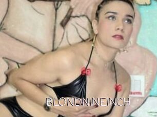 BLONDNINEINCH
