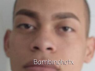 Bambinohotx