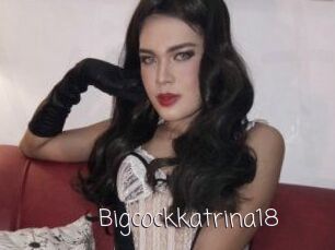 Bigcockkatrina18