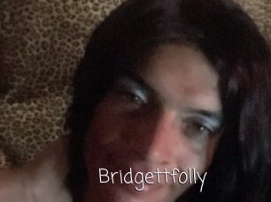 Bridgettfolly