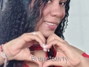 Brunetedirty