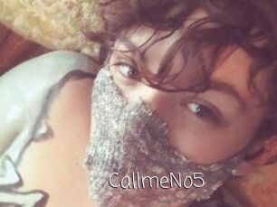 CallmeNo5