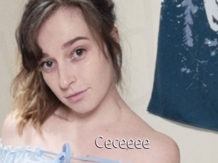 Ceceeee
