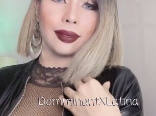 DomminantXLatina