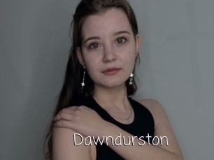 Dawndurston