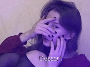 Dessert