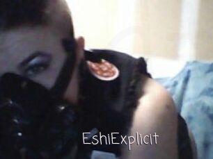 Eshi_Explicit