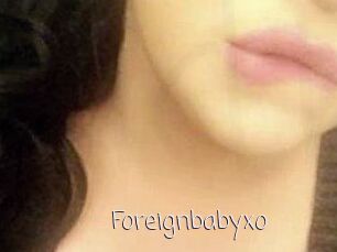 Foreignbabyxo