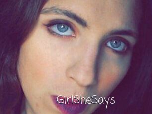 GirlSheSays