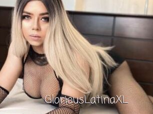 GloriousLatinaXL