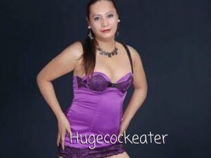 Hugecockeater