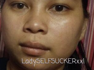 LadySELFSUCKERxxl
