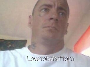 Lovetobebottom