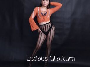 Luciousfullofcum