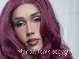 Mariah_fenix_segygirl