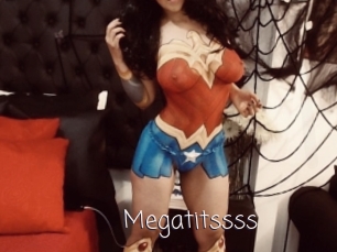Megatitssss