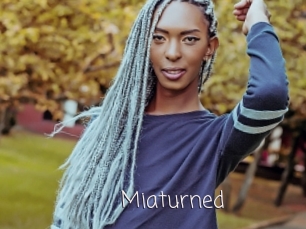 Miaturned