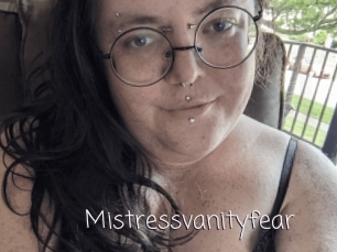 Mistressvanityfear