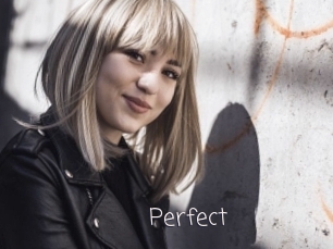 Perfect