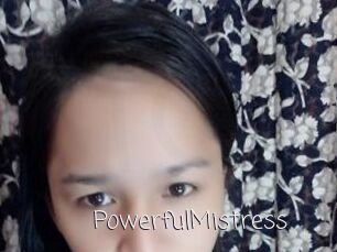 PowerfulMistress