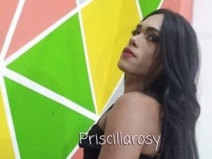 Priscillarosy