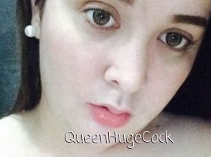 QueenHugeCock