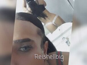Reishellbig