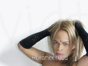 Roxaneeredd