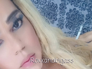 Roxxanabigass