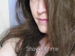 ShayLeighme