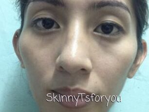 SkinnyTsforyou