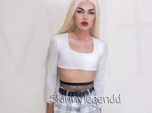 Skinnylegendd
