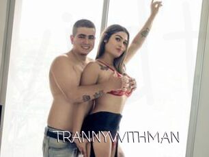 TRANNYWITHMAN