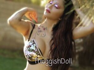 ThuggishDoll