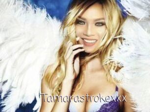 Tamarastrokexxx