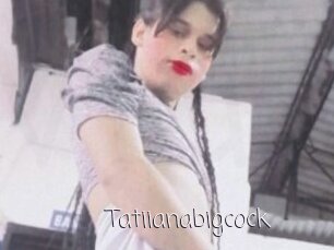 Tatiianabigcock