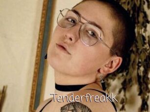 Tenderfreakk