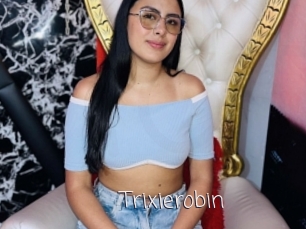 Trixierobin