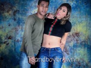 Tsandboybrown