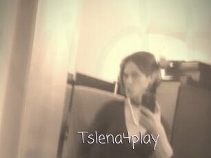 Tslena4play