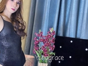 Yshagrace